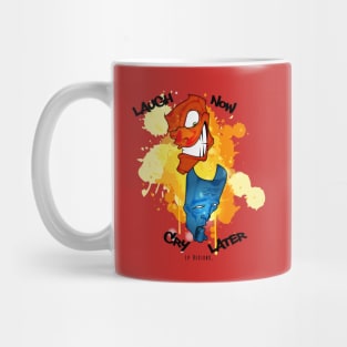 Lauch Now, Cry Later Mug